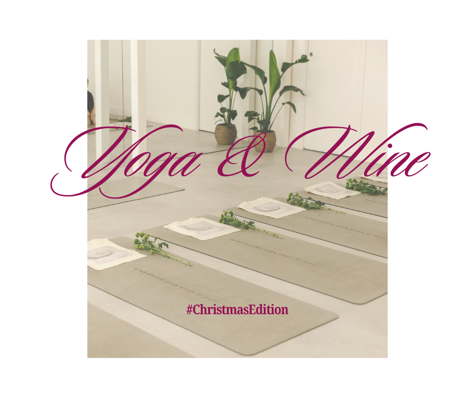 Yoga & Wine – #ChristmasEdition